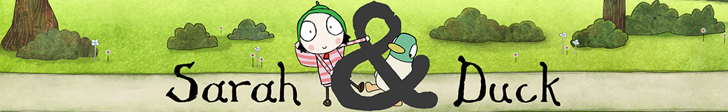 Sarah & Duck