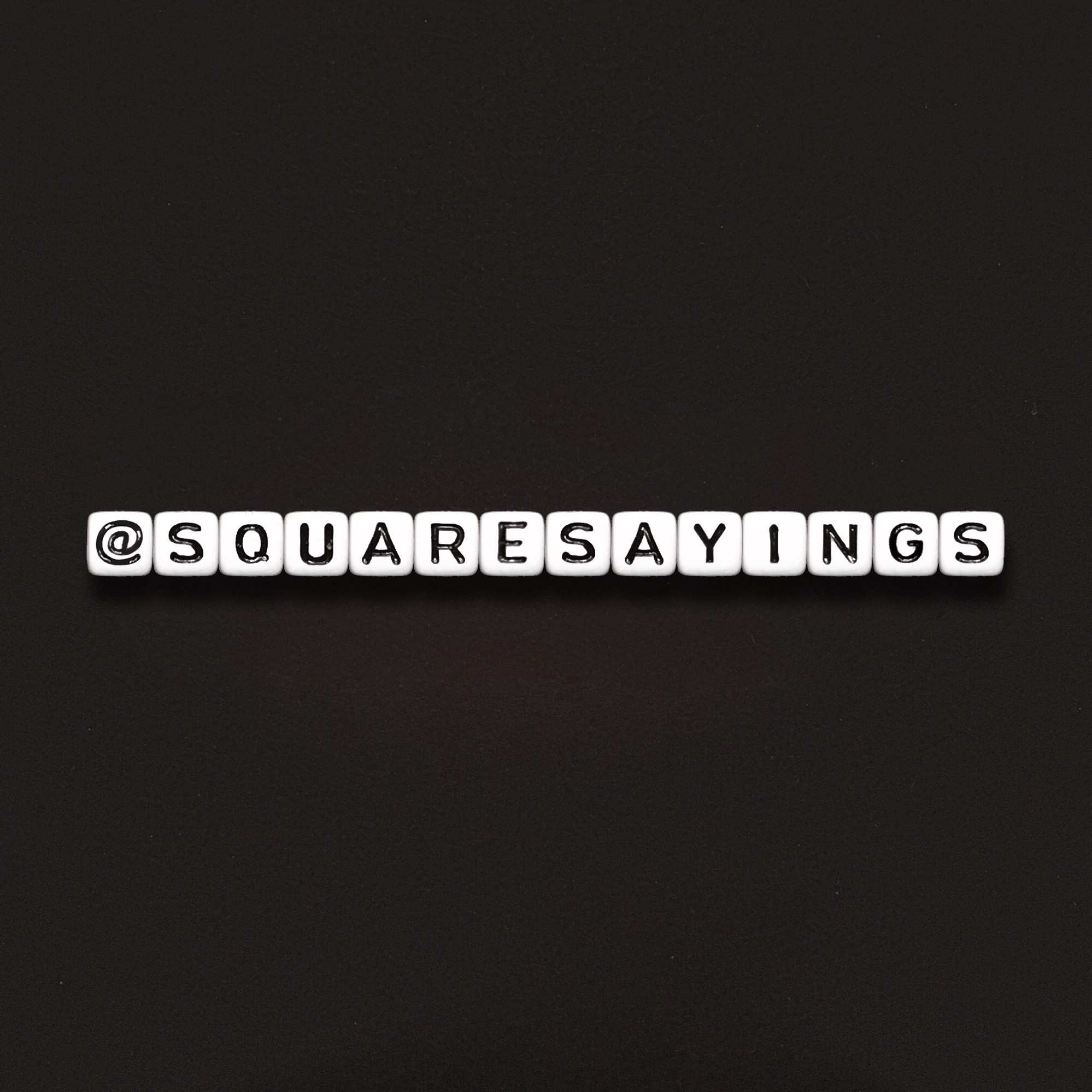 Square Sayings