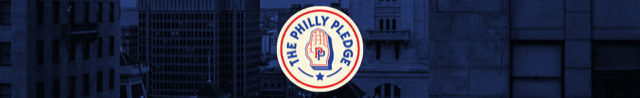 The Philly Pledge