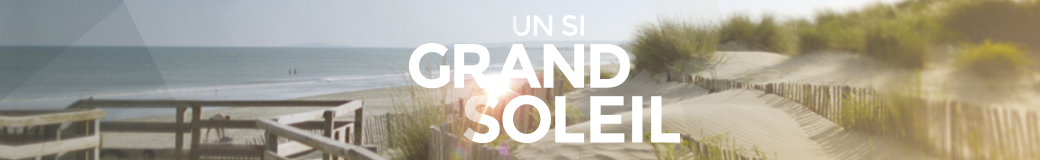 Un si grand soleil