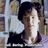 BBC Sherlock: 'Dull. Boring. Predictable.'
