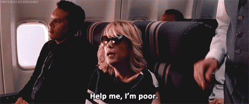 bridesmaids, "help me I'm poor"