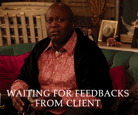"Esperando os feedbacks do cliente"