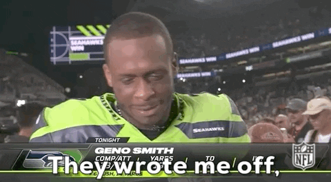 Geno Smith of the Seahawks quote gif: They wrote me off, but I didn't write back.