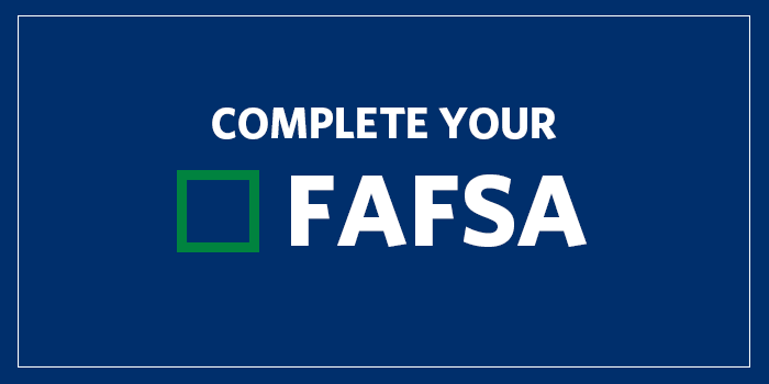 Gif of words complete your FAFSA with check box checking off