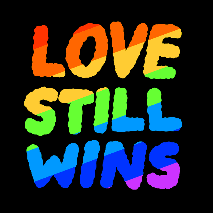 'Love Still Wins' in flashing rainbow colours