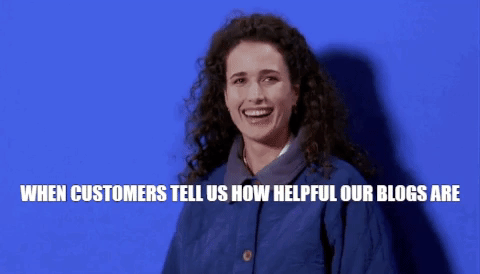 Picture of happy Andie MacDowell! Caption: When customers tell us how helpful our blogs are