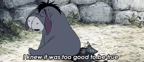 Eyore disappointed.