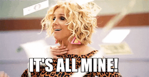 GIF of Britney Spears with money floating around her saying "It's all mine!"