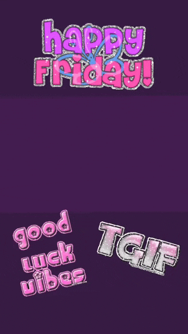 Good Times Friday GIF by Dr. Donna Thomas Rodgers