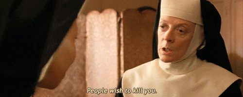 maggie smith sister act no one likes you people want to kill you movies