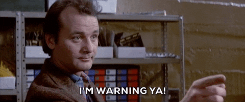 Bill Murray Im Warning You GIF by Ghostbusters  - Find & Share on GIPHY