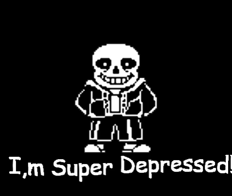 I,M SUPER DEPRESSED!! : Undertale