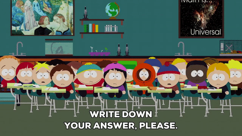 animated group of South Park Elementary students with the words write down your answer please