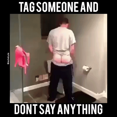 Tag A Friend And Dont Say Anything in funny gifs