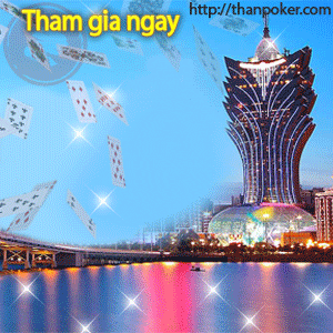 ĐẤU POKER! DU LỊCH MACAU !