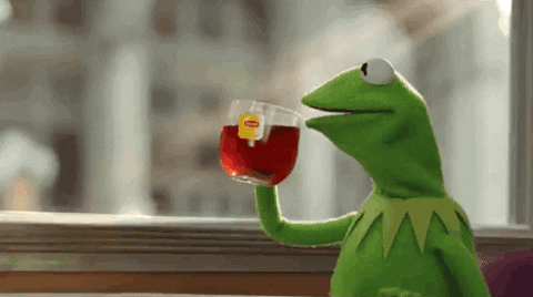 tea kermit the frog sipping sipping tea but thats none of my business