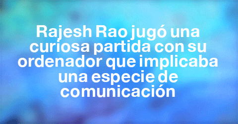 Leer la mente de los demas ya es una realidad Leer la mente de los demas ya es una realidad