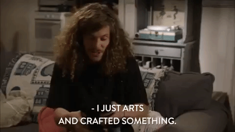 Man saying "I just arts and crafted something"