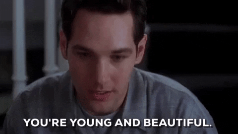 Youre Young And Beautiful Paul Rudd GIF - Find & Share on GIPHY