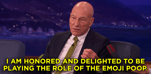 Patrick Stewart  really stoked about the poop thing