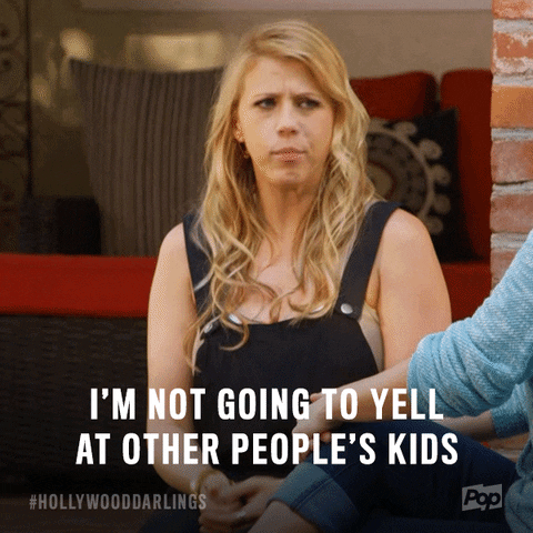 Jodie Sweetin Im Not Going To Yell At Other Peoples Kids GIF by Pop TV - Find & Share on GIPHY