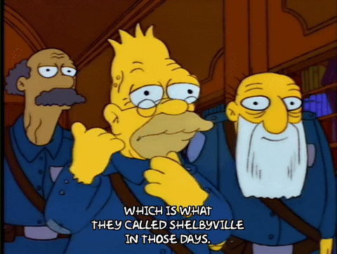 Grandpa Simpson saying, 