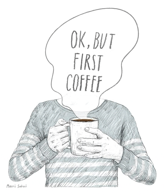 But First Coffee Illustration GIF by Maori Sakai - Find & Share on GIPHY