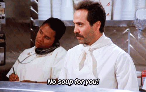 Soup Nazi Seinfeld GIF - Find & Share on GIPHY
