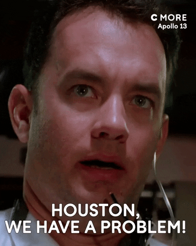 Tom Hanks saying 'Houston, we have a problem' 