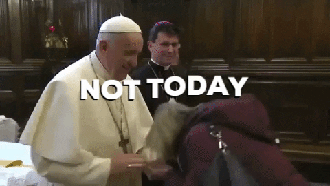 Not Today Sister GIF - Find & Share on GIPHY
