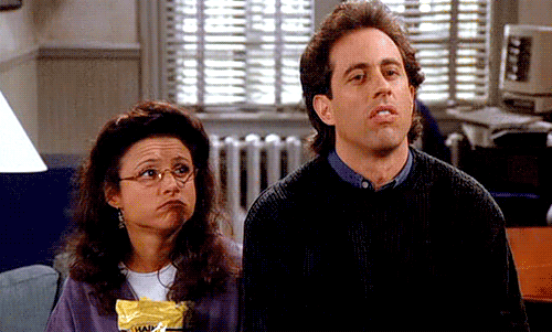 Elaine and Seinfeld shrugging IDK