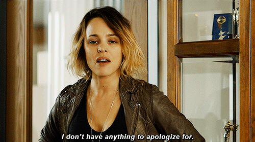 I don't have anything to apologize for