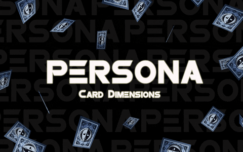 Persona: Card Dimensions *Plot Pitch* Giphy