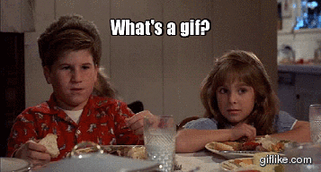 Gif of two children asking "What's a GIF?"