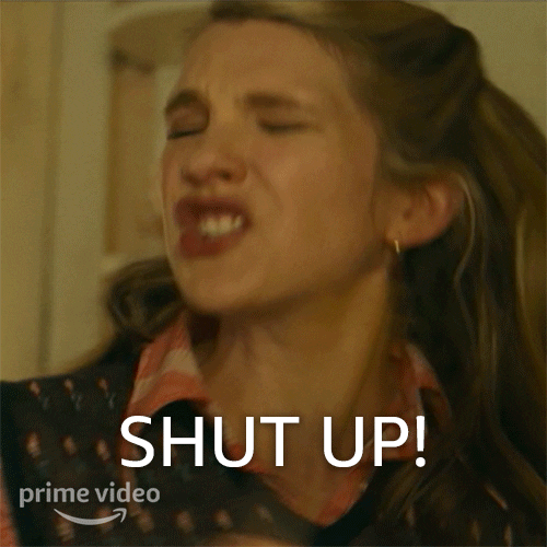 Lily Rabe Shut Up GIF by Amazon Prime Video Find & Share on GIPHY