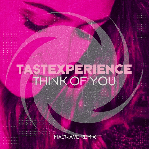 TasteXperience feat. Sara Lones - Think of You (Madwave Remix)