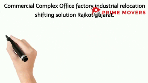 Office Shifting Service Rajkot (Factory Relocation)