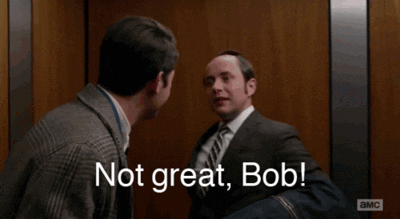 Image result for not great bob gif