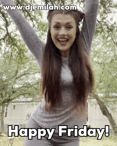 GR8 DAY GIFS + DAYS OF THE WEEK + WEEKENDS... Giphy