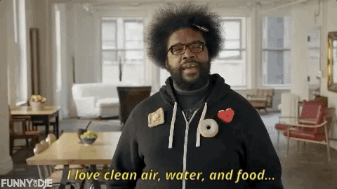Questlove digs clean air, water, and food...