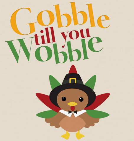 Gobble Til You Wobble Gifs Get The Best Gif On Giphy