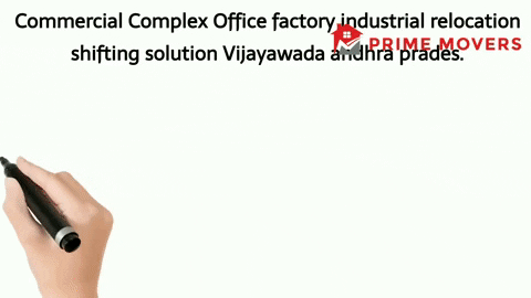 Office Shifting Service Vijayawada (Factory Relocation)