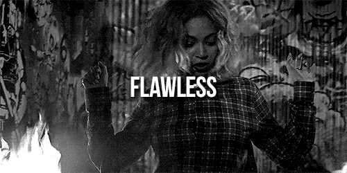 ”BeyonceFlawless"