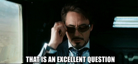 Gif of actor Robert Downey Jr. taking off sunglasses andsaying "that is an excellent question"