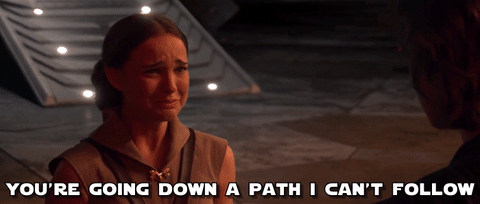 star wars scene, where woman is saying "you're going down a path I can't follow"