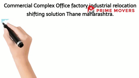 Office Shifting Services Thane Maharashtra for new relocation
