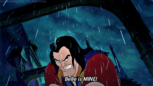 Gaston: 'Belle is mine!'