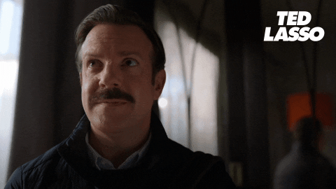 ted lasso saying 