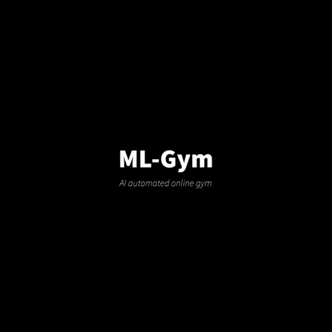 GitHub - AnshulRustogi/ML-Gym: ML-Gym is an AI automated gym built ...